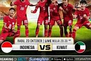 Live Streaming Indonesia Vs Kuwait Malam Ini