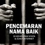 Pasal Fitnah Dan Pencemaran Nama Baik